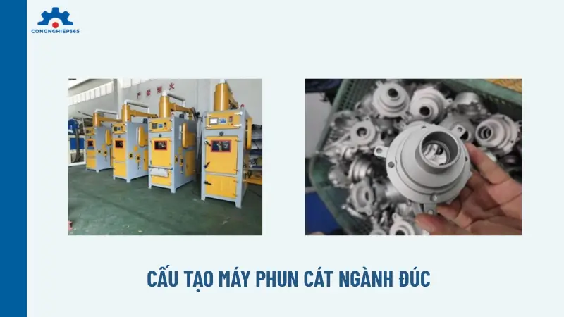 Cấu tạo máy phun cát ngành đúc