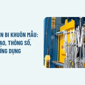 Máy phun bi khuôn mẫu: Cấu tạo, thông số, ứng dụng